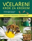 Včelaření krok za krokem Včelaření krok za krokem