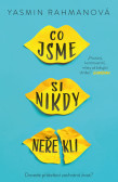 Co jsme si nikdy neřekli Co jsme si nikdy neřekli