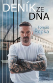 Tomáš Řepka: Deník ze dna Tomáš Řepka: Deník ze dna