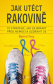 Jak utéct rakovině Jak utéct rakovině