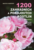 1200 zahradních a pokojových rostlin 1200 zahradních a pokojových rostlin