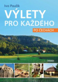 Výlety pro každého po Čechách Výlety pro každého po Čechách