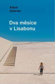 Dva měsíce v Lisabonu Dva měsíce v Lisabonu