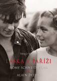 Láska v Paříži - Romy Schneiderová a Alain Delon Láska v Paříži - Romy Schneiderová a Alain Delon