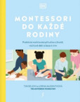 Montessori do každé rodiny Montessori do každé rodiny