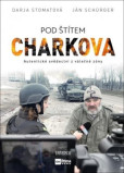 Pod štítem Charkova Pod štítem Charkova