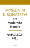 Myšlením k bohatství pro moderního čtenáře Myšlením k bohatství pro moderního čtenáře