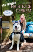 151 příběhů na Stezce Českem 151 příběhů na Stezce Českem