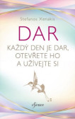 Dar - Každý den je dar, otevřete ho a užívejte si