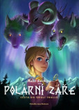 Polární záře: Cesta do Údolí trollů Polární záře: Cesta do Údolí trollů