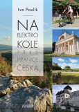 Na elektrokolech přes hranice Česka Na elektrokolech přes hranice Česka