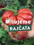 Milujeme rajčata Milujeme rajčata
