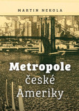 Metropole české Ameriky Metropole české Ameriky