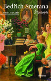 Bedřich Smetana - Životopis Bedřich Smetana - Životopis