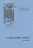 Bankovnictví pro právníky Bankovnictví pro právníky