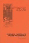 Materiály k tlumočnickým cvičením pro germanisty Materiály k tlumočnickým cvičením pro germanisty