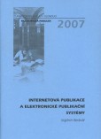 Internetová publikace a elektronické publikační systémy Internetová publikace a elektronické publikační systémy