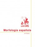 Morfología espaňola Morfología espaňola