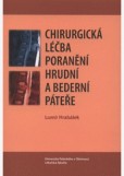 Chirurgická léčba poranění hrudní a bederní páteře