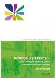 Porodní asistence I. Porodní asistence I.