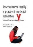 Interkulturní rozdíly v pracovní motivaci generace Y