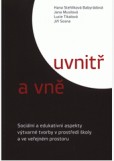 Uvnitř a vně Uvnitř a vně