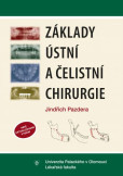 Základy ústní a čelistní chirurgie Základy ústní a čelistní chirurgie
