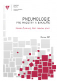 Pneumologie pro magistry a bakaláře Pneumologie pro magistry a bakaláře