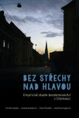 Bez střechy nad hlavou Bez střechy nad hlavou