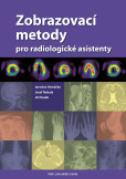 Zobrazovací metody pro radiologické asistenty