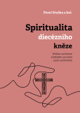 Spiritualita diecézního kněze Spiritualita diecézního kněze