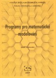 Programy pro matematické modelování Programy pro matematické modelování