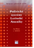 Politické systémy latinské Ameriky Politické systémy latinské Ameriky