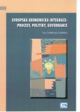 Evropská ekonomická integrace: procesy, politiky, governance