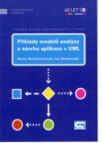 Příklady modelů analýzy a návrhu aplikace v UML Příklady modelů analýzy a návrhu aplikace v UML