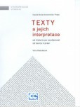Texty a jejich interpretace Texty a jejich interpretace