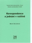 Korespondence a jednání v ruštině Korespondence a jednání v ruštině