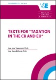 Texts for Taxation in the CR and EU Texts for Taxation in the CR and EU
