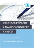 Praktické příklady z makroekonomické analýzy Praktické příklady z makroekonomické analýzy