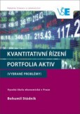 Kvantitativní řízení portfolia aktiv (vybrané problémy) Kvantitativní řízení portfolia aktiv (vybrané problémy)