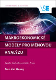 Makroekonomické modely pro měnovou analýzu Makroekonomické modely pro měnovou analýzu