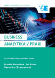 Business analytika v praxi Business analytika v praxi