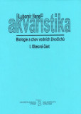 Akvaristika I. Obecná část