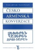 Česko-arménská konverzace (praktický kurz) Česko-arménská konverzace (praktický kurz)