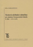 Textová učebnice němčiny pro studenty Farmaceutické fakulty 2.část Textová učebnice němčiny pro studenty Farmaceutické fakulty 2.část