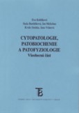 Cytopatologie patobiochemie a patofyziologie Cytopatologie patobiochemie a patofyziologie