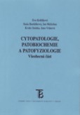 Cytopatologie patobiochemie a patofyziologie