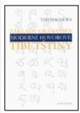 Základy gramatiky moderní hovorové tibetštiny Základy gramatiky moderní hovorové tibetštiny