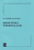Medicínská terminologie Medicínská terminologie