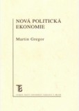 Nová politická ekonomie Nová politická ekonomie